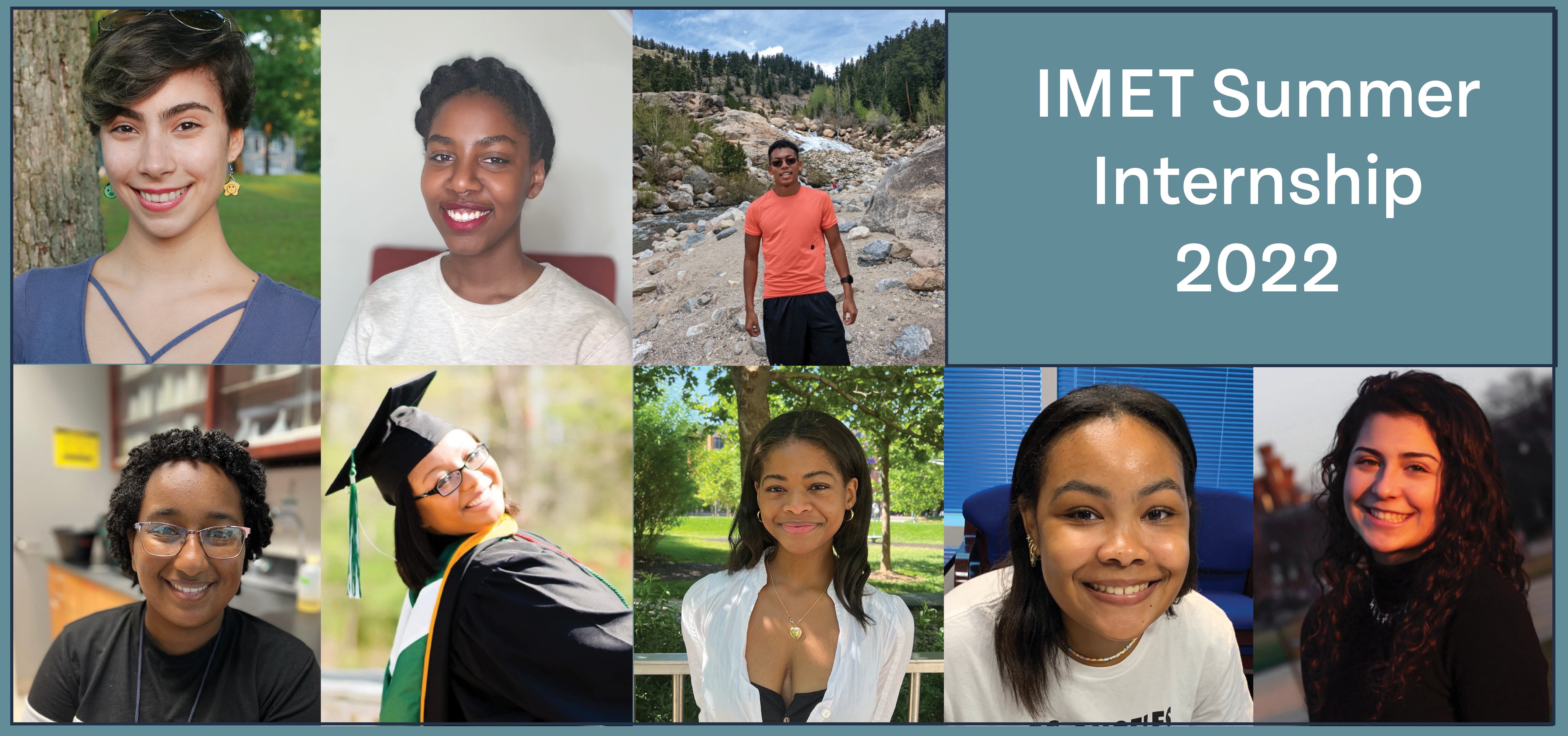 Graphic including headshots of all IMET's 2022 Summer Interns