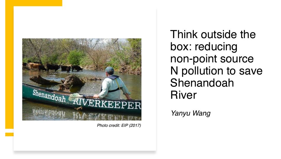 Yanyu Wang:  Think outside the box:  reducing non-point source N pollution to save Shenandoah River